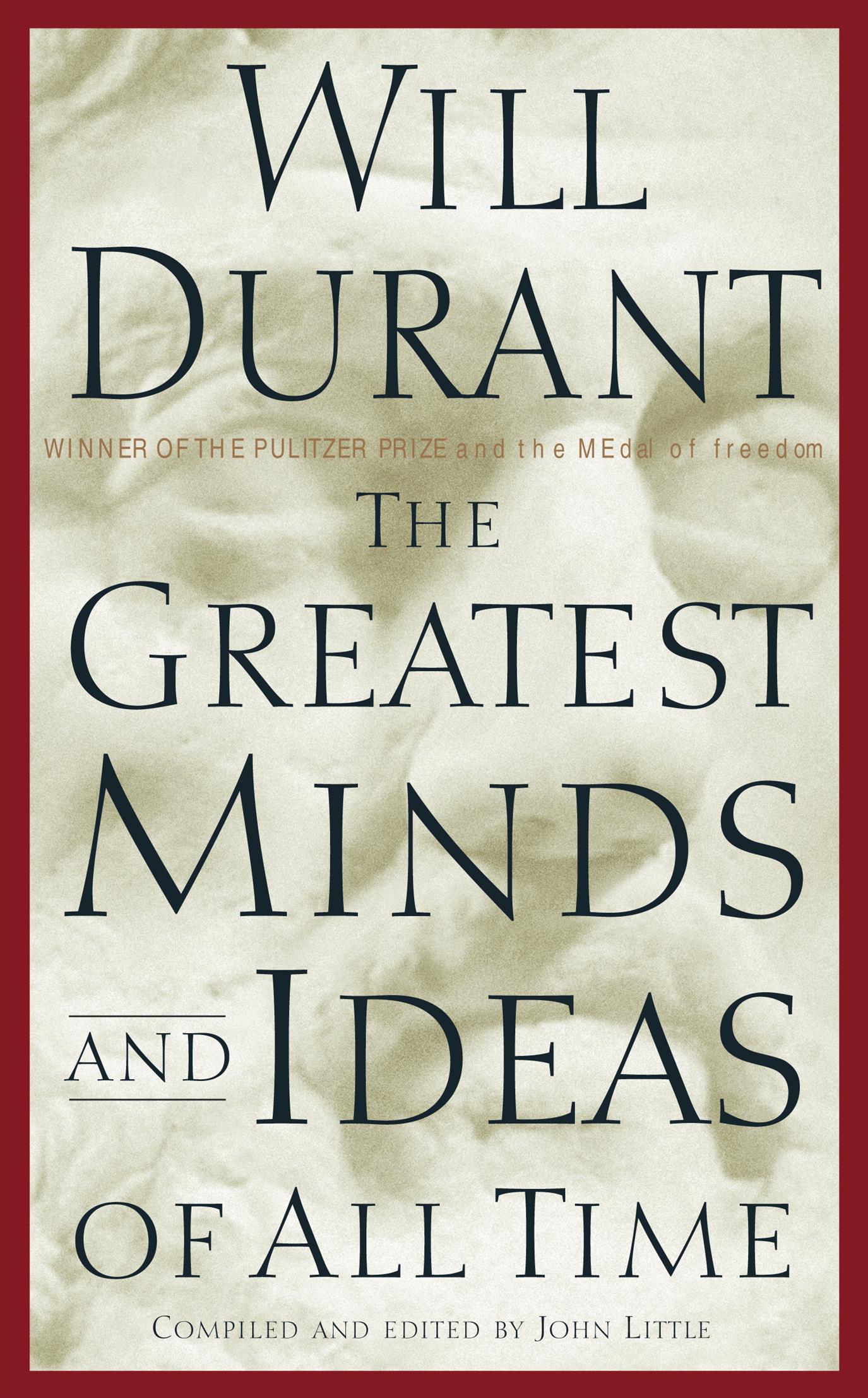 THE GREATEST MIND AND IDEAS 